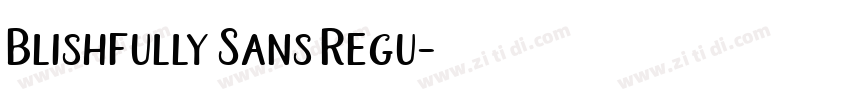 Blishfully Sans Regu字体转换